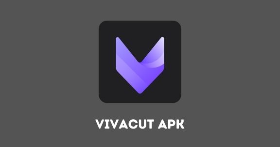 VivaCut APK